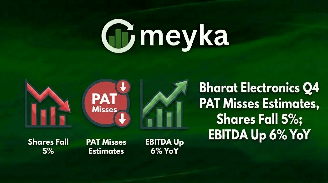 Bharat Electronics Q4 PAT Misses Estimates, Shares Fall 5%; EBITDA Up 6% YoY