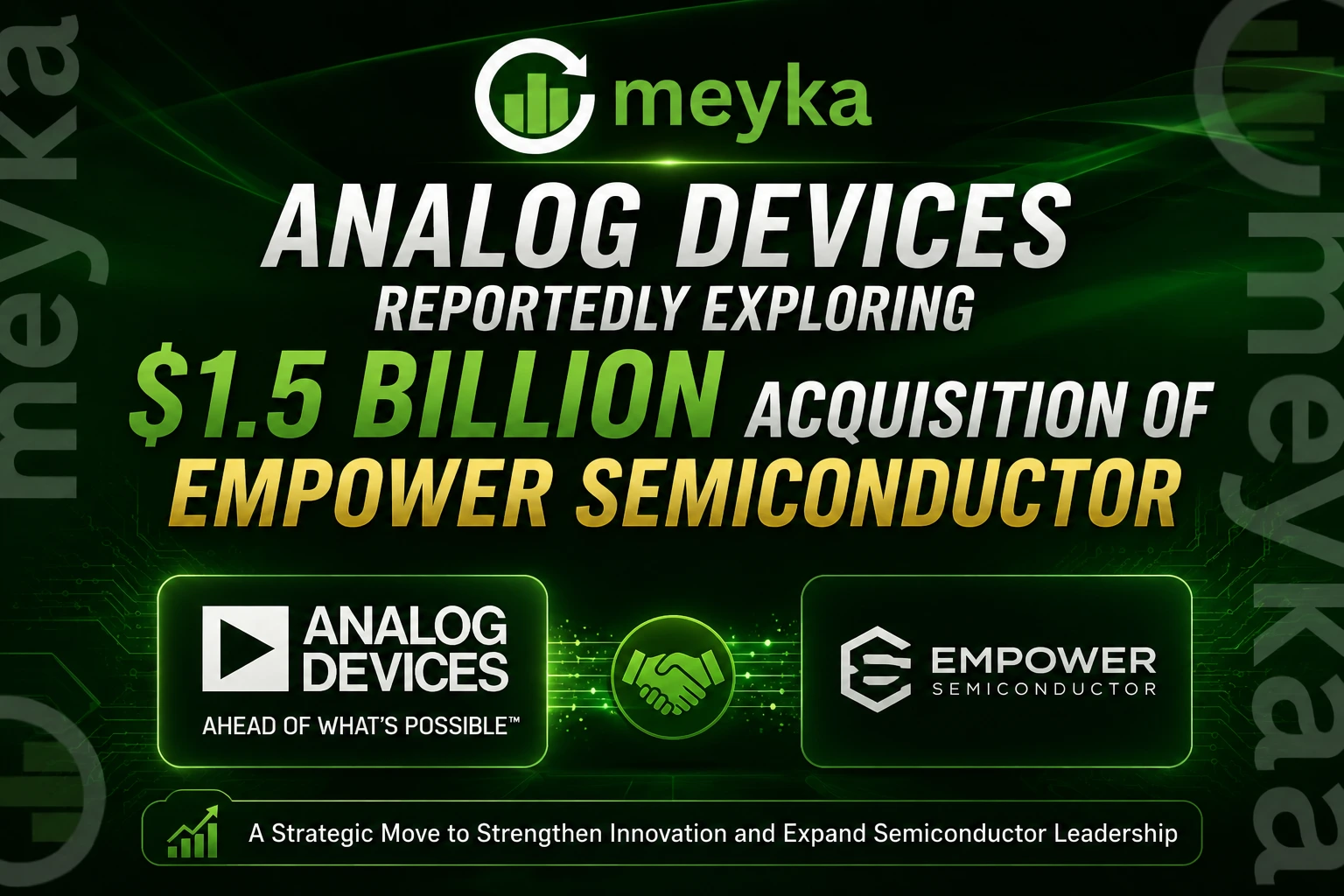 Analog Devices Reportedly Exploring $1.5 Billion Acquisition of Empower Semiconductor