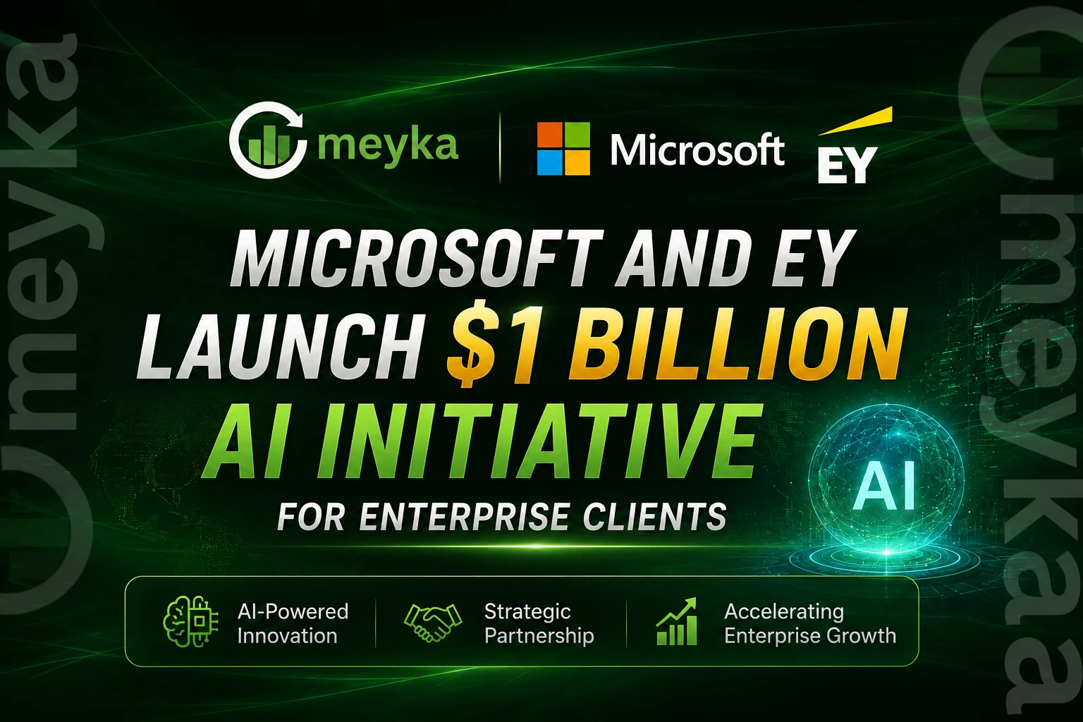 Microsoft and EY Launch $1 Billion AI Initiative for Enterprise Clients 