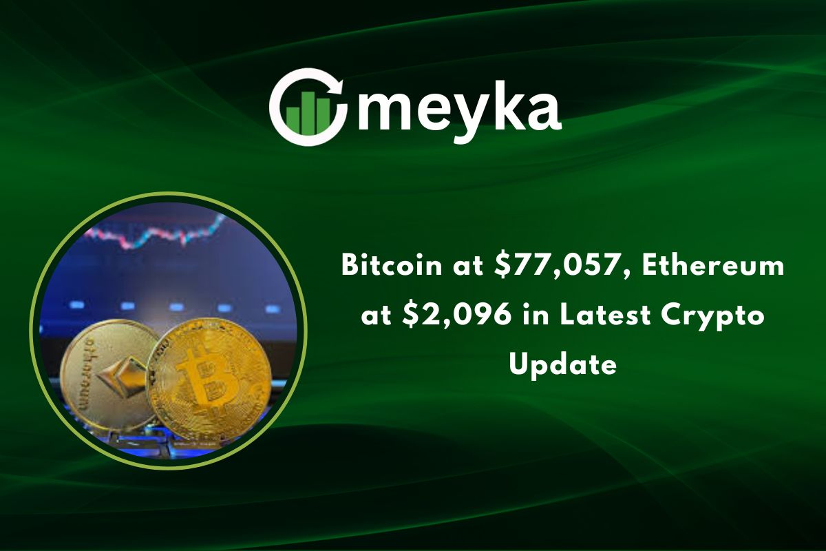 Bitcoin at $77,057, Ethereum at $2,096 in Latest Crypto Update