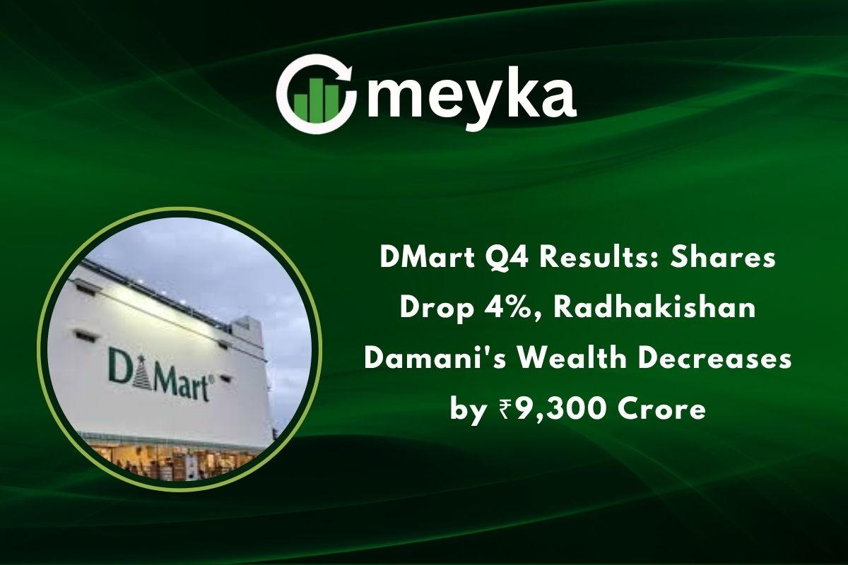 DMart Q4 Results: Shares Drop 4%, Radhakishan Damani’s Wealth Decreases by ₹9,300 Crore