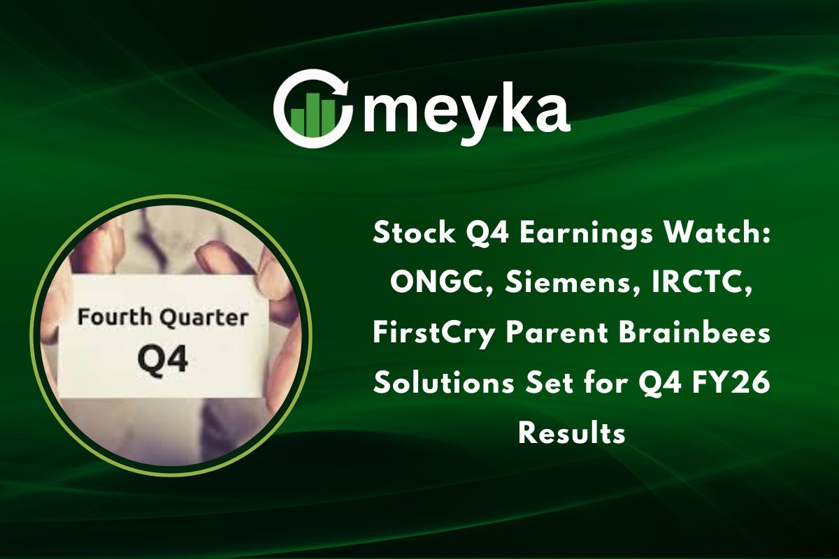 Stock Q4 Earnings Watch: ONGC, Siemens, IRCTC, FirstCry Parent Brainbees Solutions Set for Q4 FY26 Results