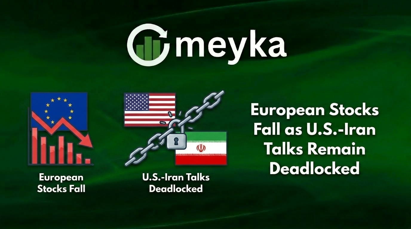 European Stocks Fall as U.S.-Iran Talks Remain Deadlocked