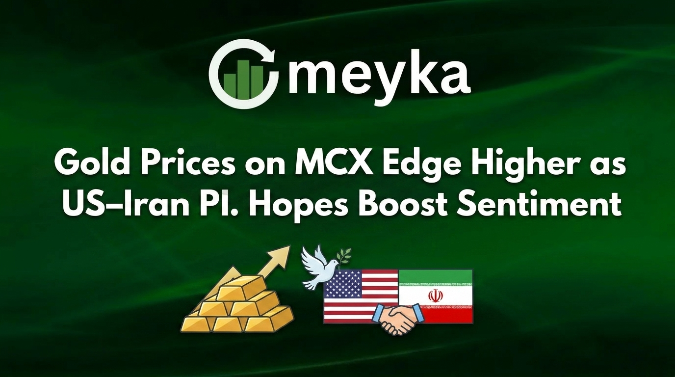 Gold Prices on MCX Edge Higher as US–Iran Peace Deal Hopes Boost Sentiment