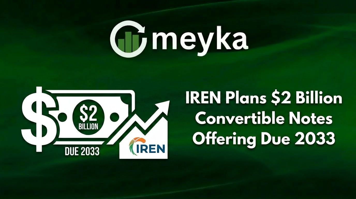 IREN Plans $2 Billion Convertible Notes Offering Due 2033
