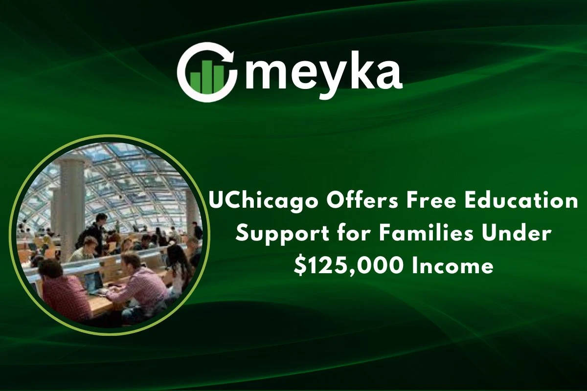 UChicago Offers Free Education Support for Families Under $125,000 Income