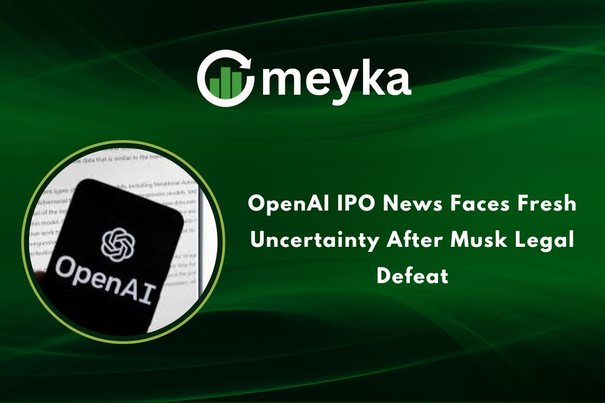 OpenAI IPO News Faces Fresh Uncertainty After Musk Legal Defeat