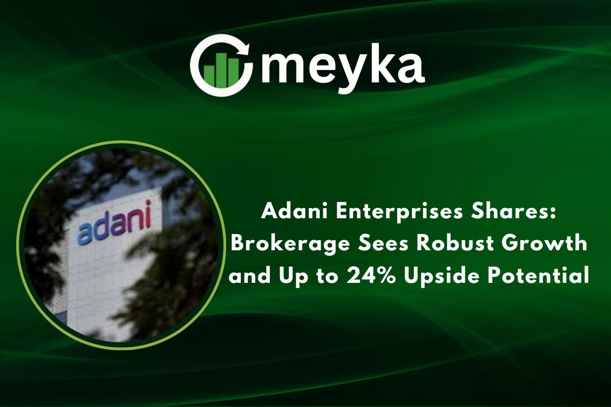Adani Enterprises Shares: Brokerage Sees Robust Growth and Up to 24% Upside Potential 