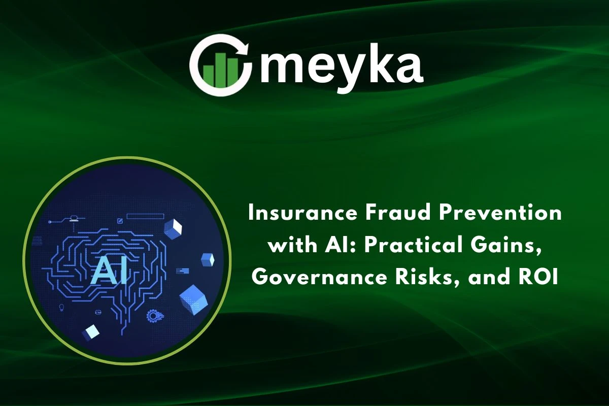 Insurance Fraud Prevention with AI: Practical Gains, Governance Risks, and ROI