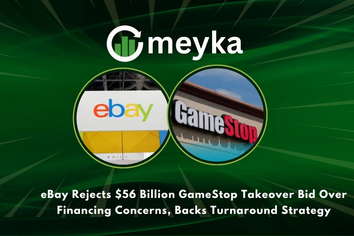 eBay Rejects $56 Billion GameStop Takeover Bid Over Financing Concerns, Backs Turnaround Strategy