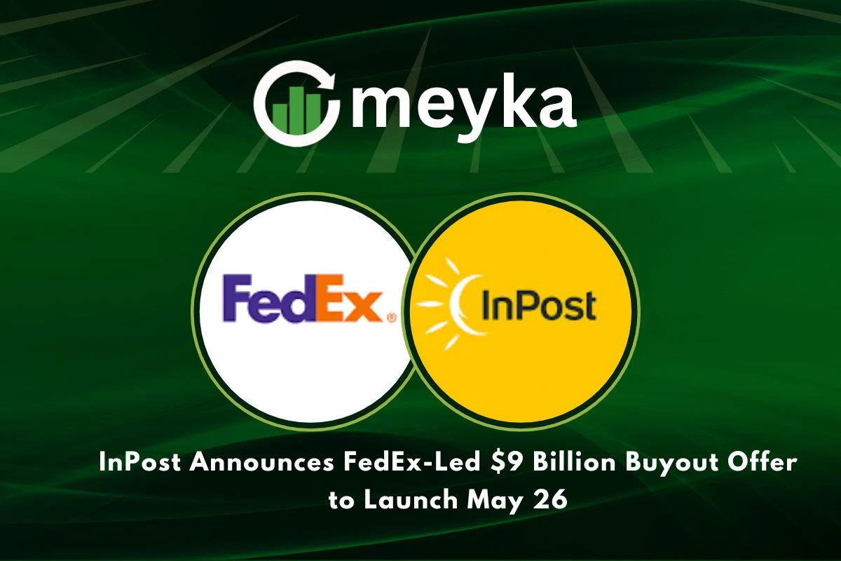 InPost Announces FedEx-Led $9 Billion Buyout Offer to Launch May 26 