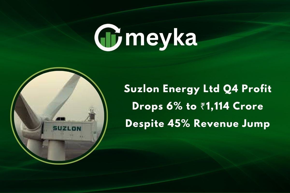 Suzlon Energy Ltd Q4 Profit Drops 6% to ₹1,114 Crore Despite 45% Revenue Jump