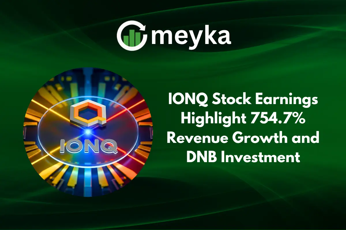 IONQ Stock Earnings Highlight 754.7% Revenue Growth and DNB Investment