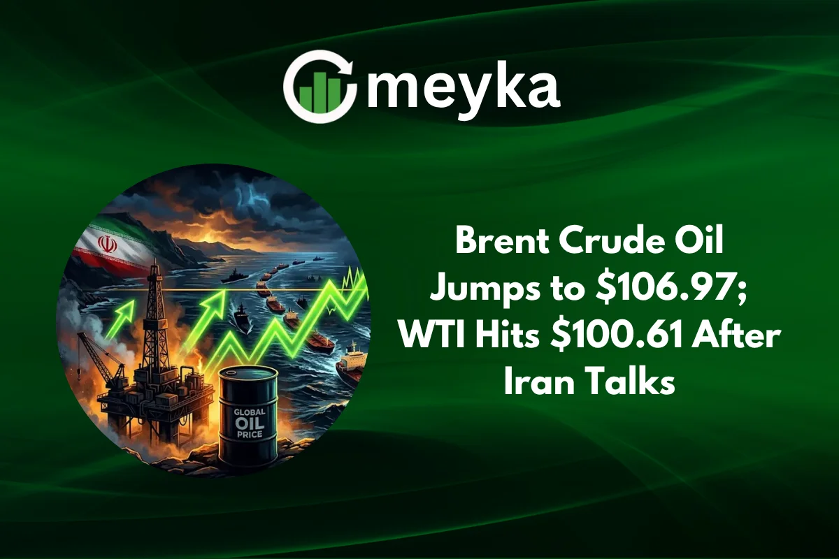 Brent Crude Oil Jumps to $106.97 While WTI Hits $100.61 After Iran Talks