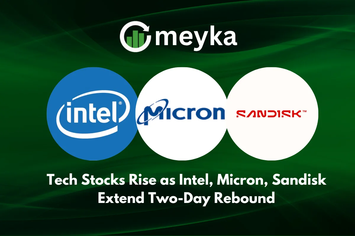 Tech Stocks Rise as Intel, Micron, Sandisk Extend Two-Day Rebound