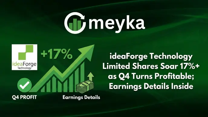 ideaForge Technology Limited Shares Soar 17% After Strong Q4 Profit Turnaround