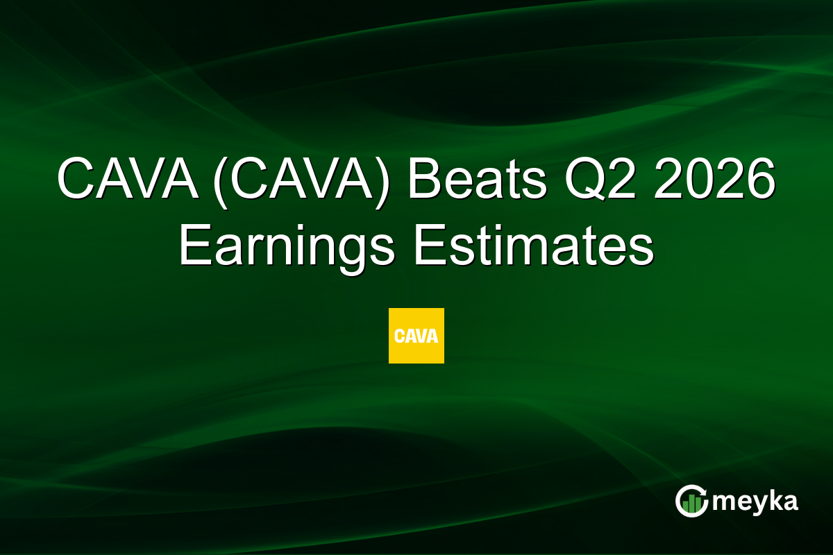 CAVA (CAVA) Beats Q2 2026 Earnings Estimates