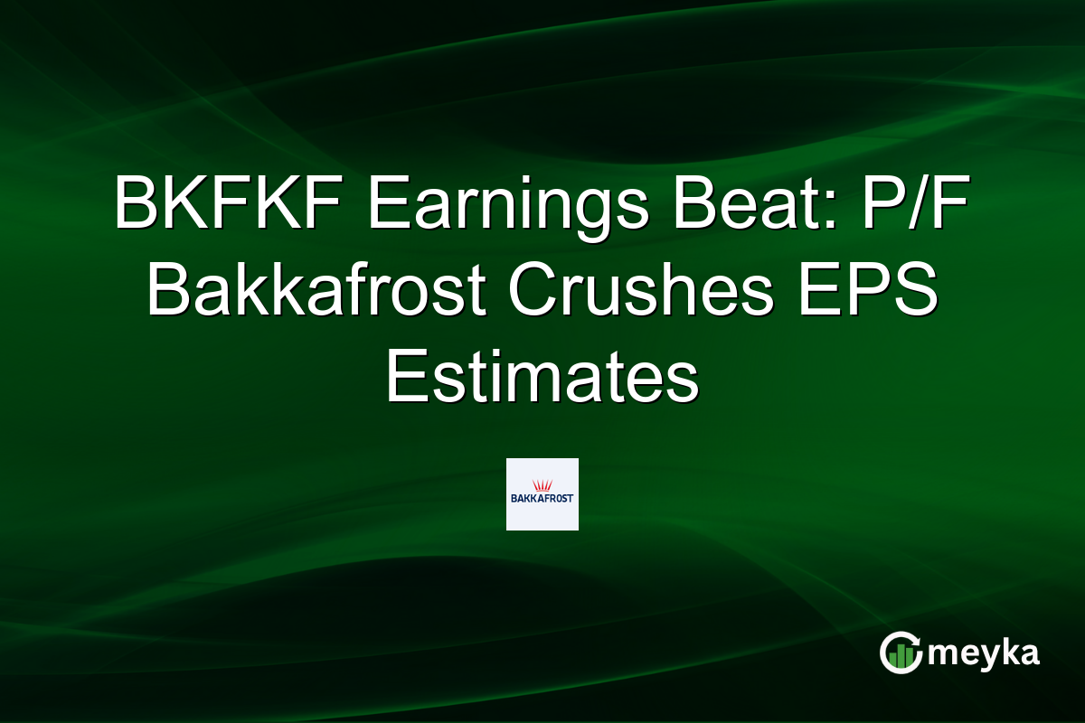BKFKF Earnings Beat: P/F Bakkafrost Crushes EPS Estimates