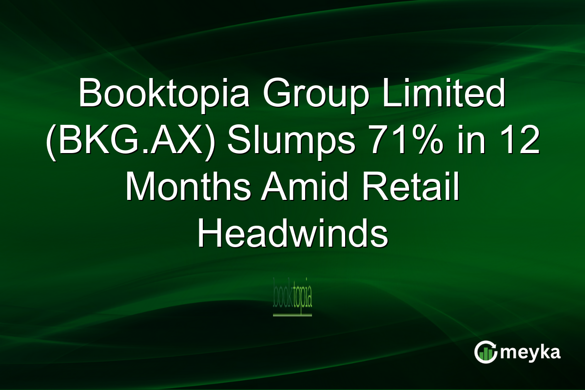 Booktopia Group Limited (BKG.AX) Slumps 71% in 12 Months Amid Retail Headwinds