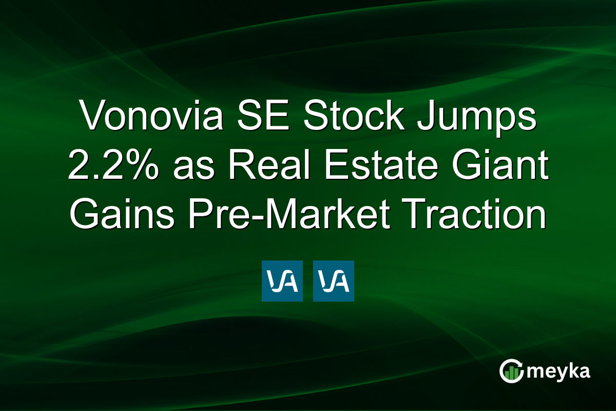 Vonovia SE Stock Jumps 2.2% as Real Estate Giant Gains Pre-Market Traction