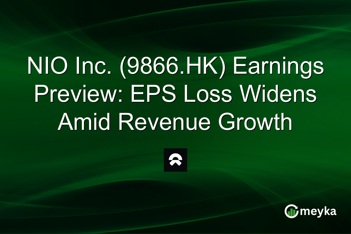 NIO Inc. (9866.HK) Earnings Preview: EPS Loss Widens Amid Revenue Growth