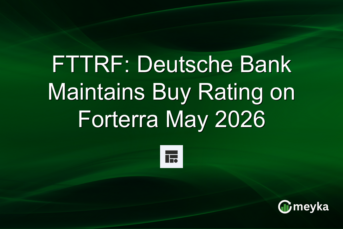 FTTRF: Deutsche Bank Maintains Buy Rating on Forterra May 2026