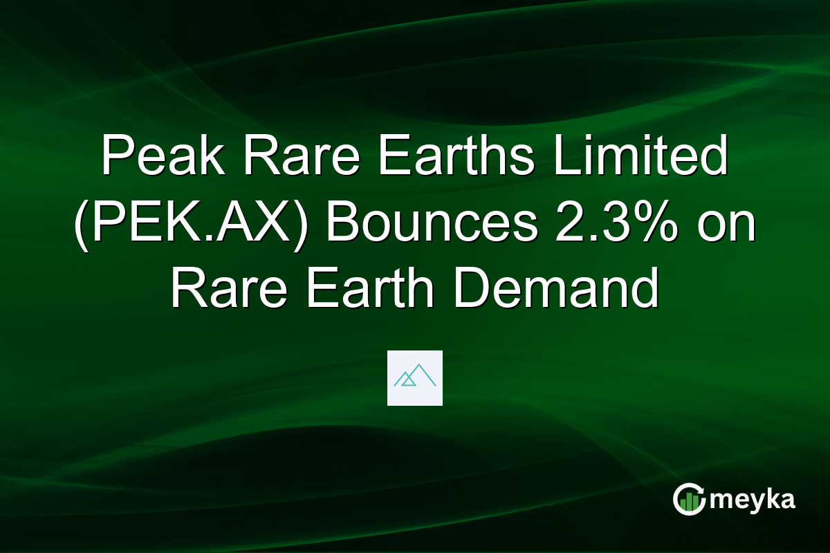 Peak Rare Earths Limited (PEK.AX) Bounces 2.3% on Rare Earth Demand