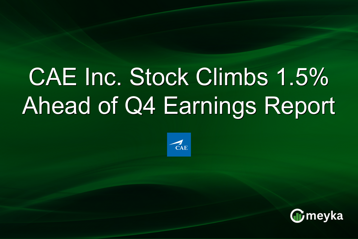 CAE Inc. Stock Climbs 1.5% Ahead of Q4 Earnings Report