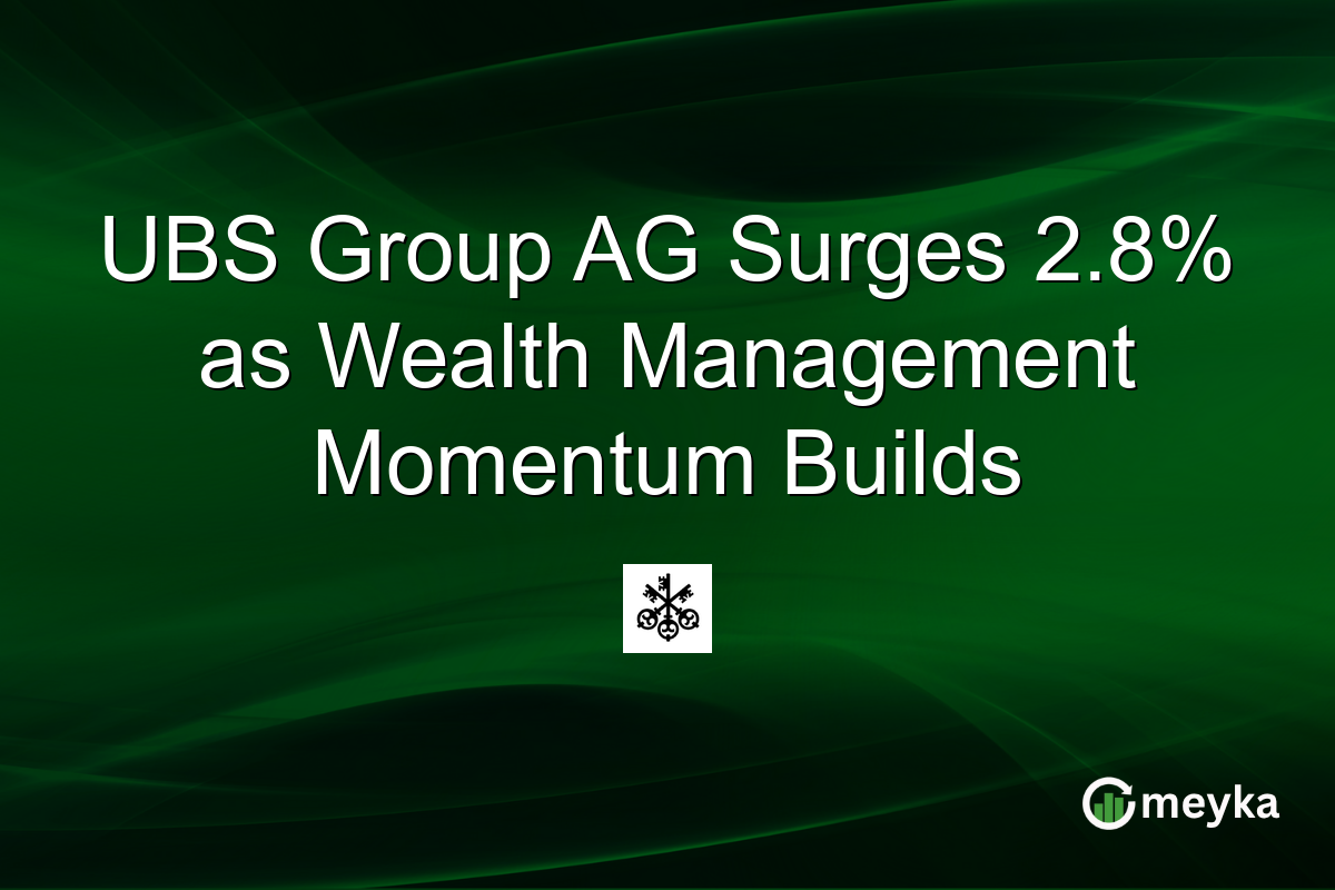 UBS Group AG Surges 2.8% as Wealth Management Momentum Builds