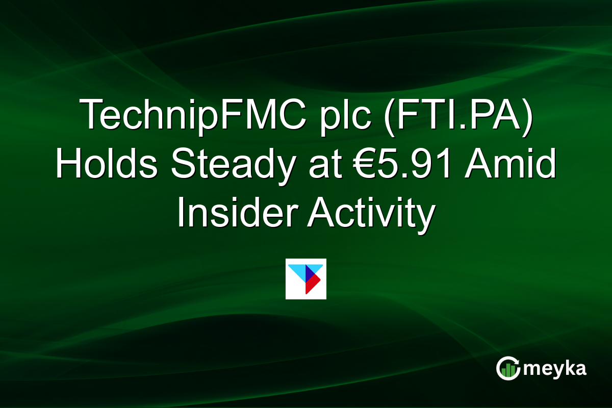 TechnipFMC plc (FTI.PA) Holds Steady at €5.91 Amid Insider Activity