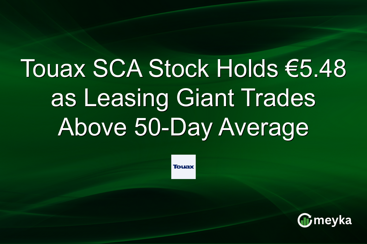 Touax SCA Stock Holds €5.48 as Leasing Giant Trades Above 50-Day Average