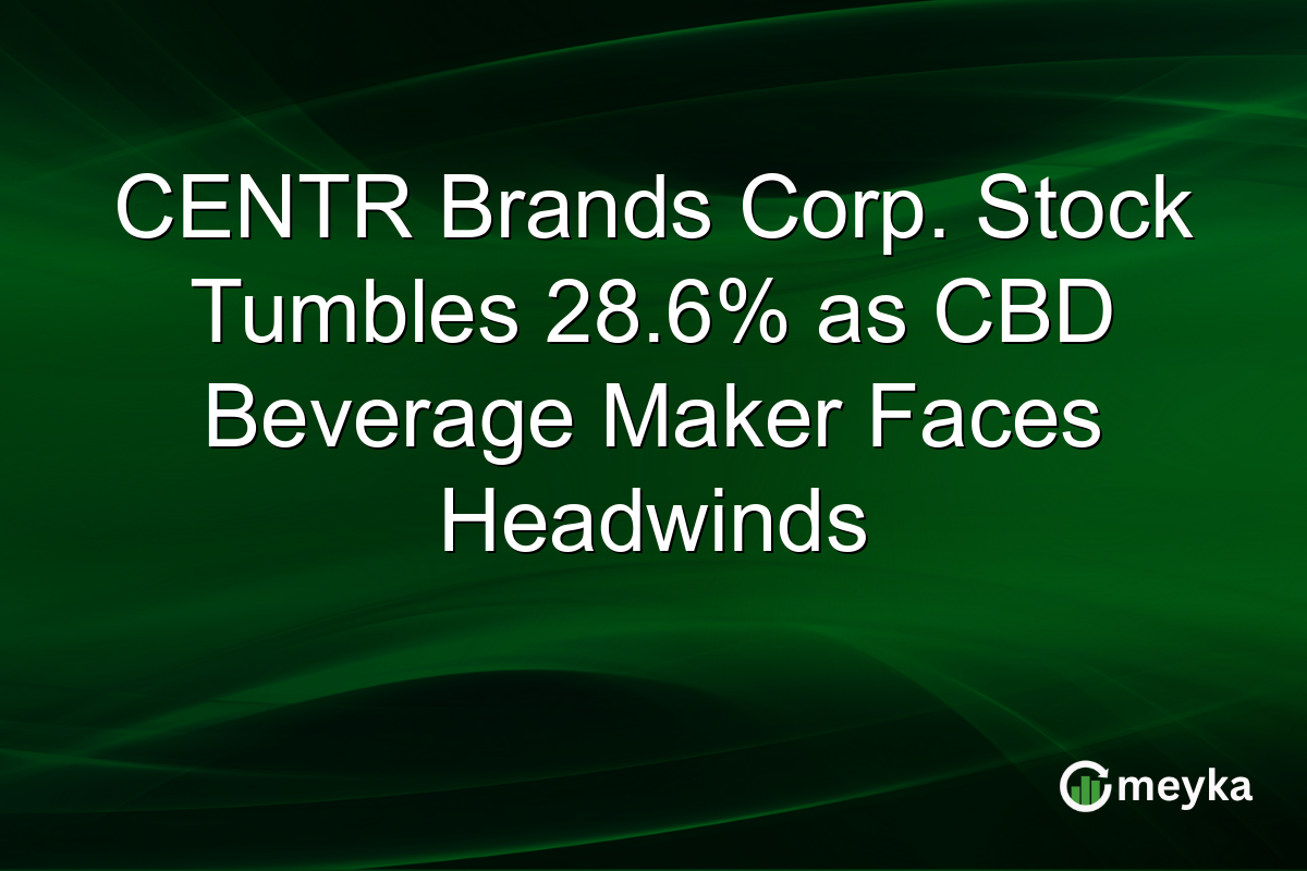 CENTR Brands Corp. Stock Tumbles 28.6% as CBD Beverage Maker Faces Headwinds