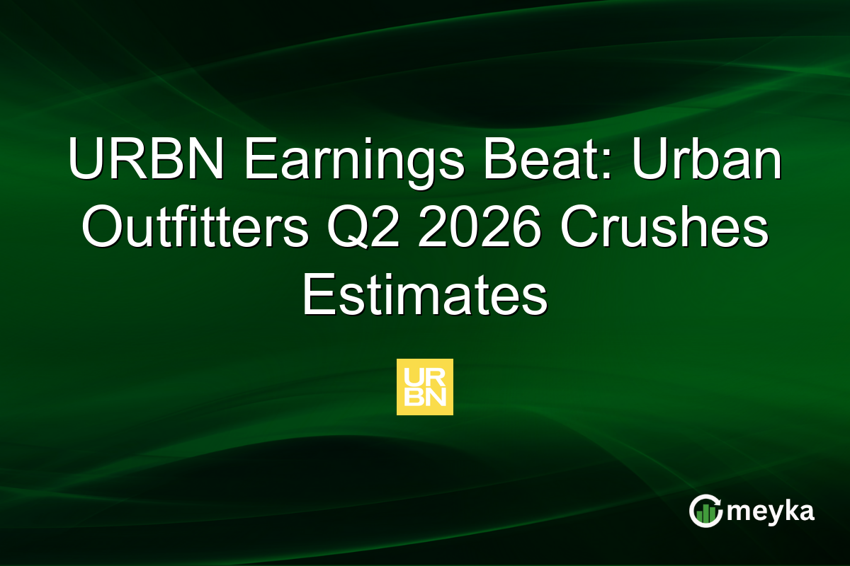 URBN Earnings Beat: Urban Outfitters Q2 2026 Crushes Estimates