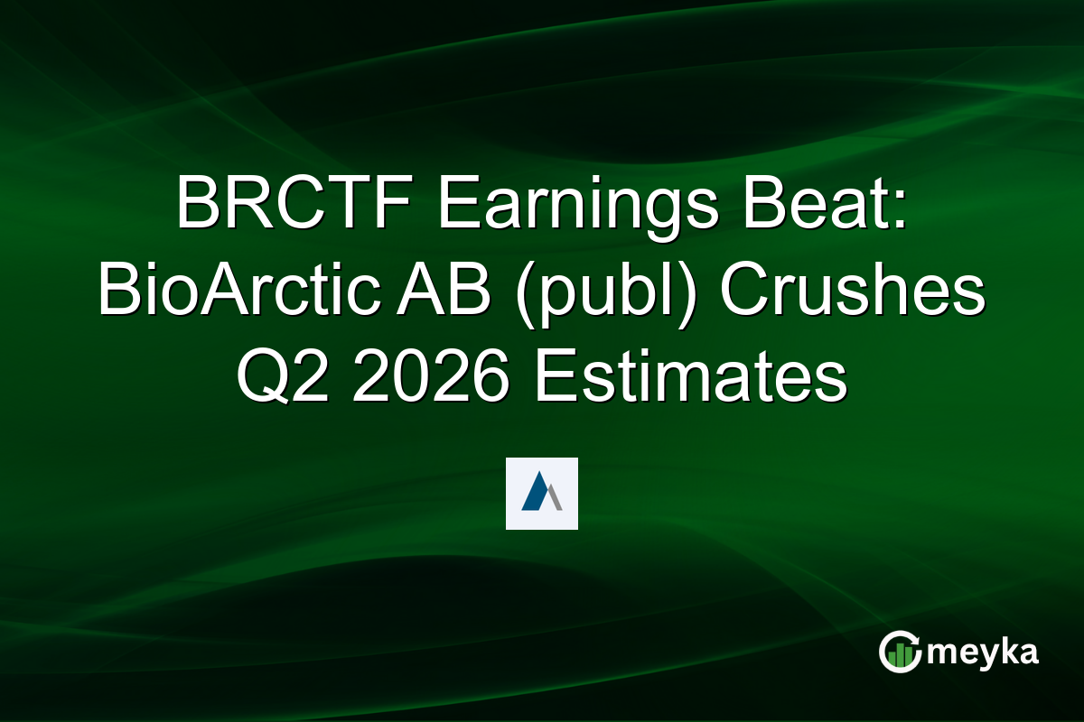 BRCTF Earnings Beat: BioArctic AB (publ) Crushes Q2 2026 Estimates