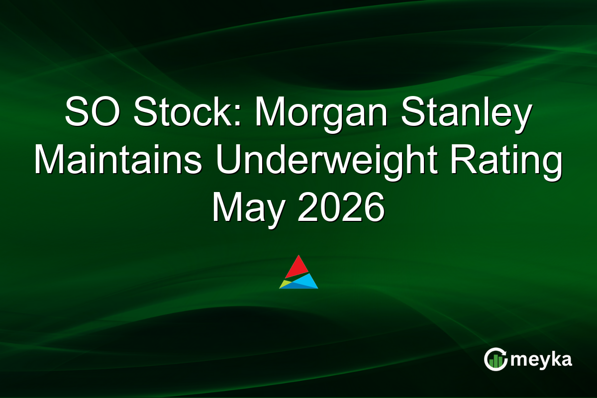 SO Stock: Morgan Stanley Maintains Underweight Rating May 2026
