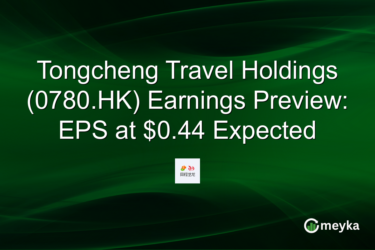 Tongcheng Travel Holdings (0780.HK) Earnings Preview: EPS at $0.44 Expected