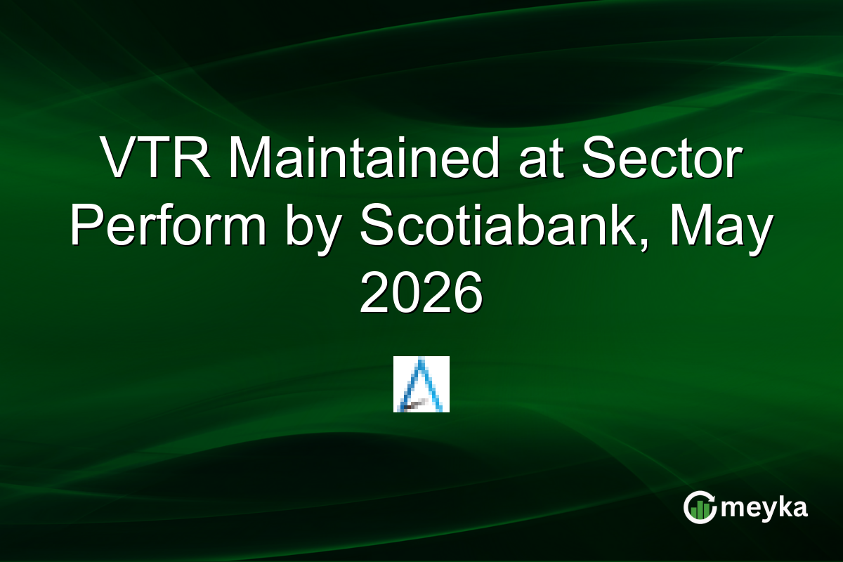 VTR Maintained at Sector Perform by Scotiabank, May 2026