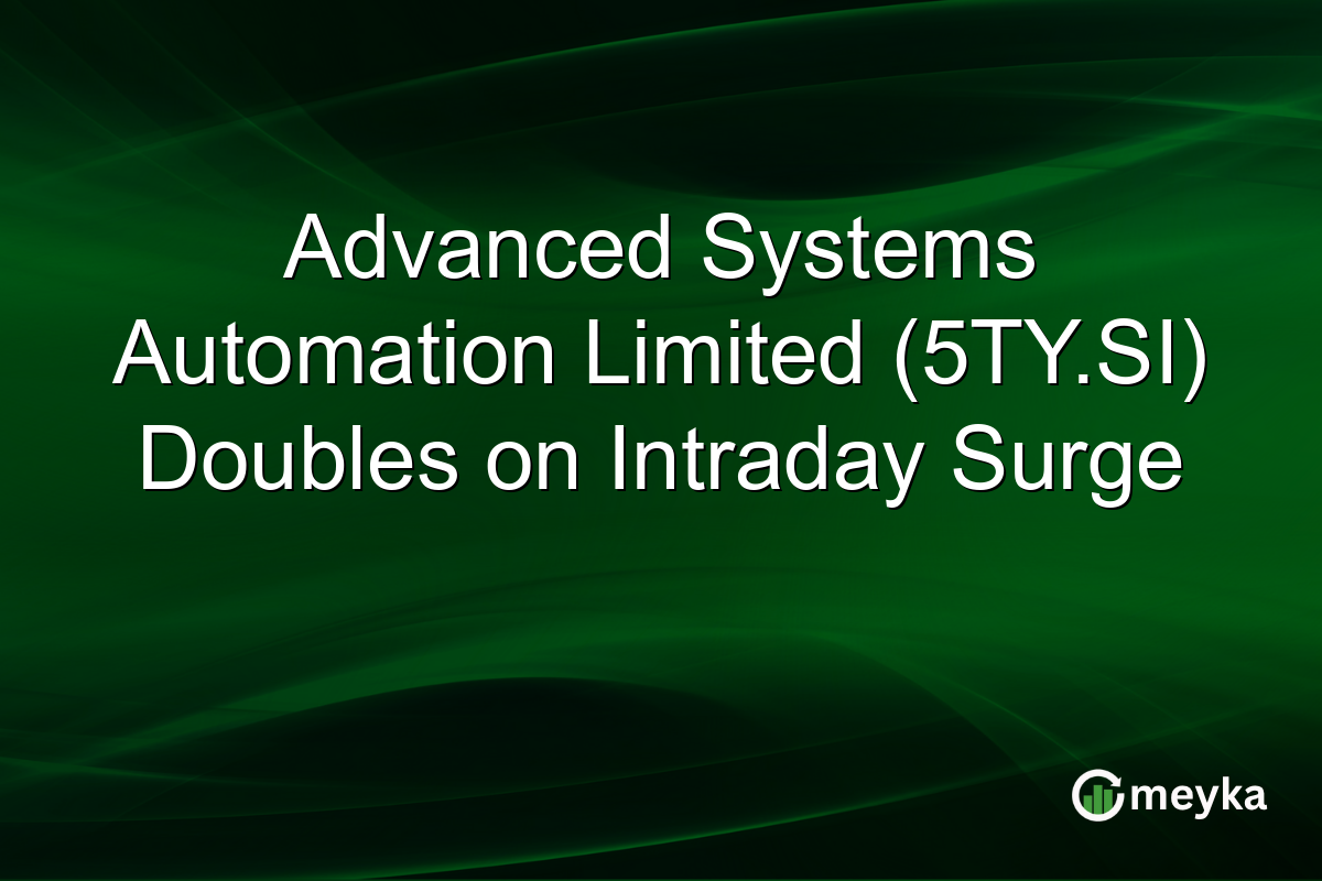Advanced Systems Automation Limited (5TY.SI) Doubles on Intraday Surge