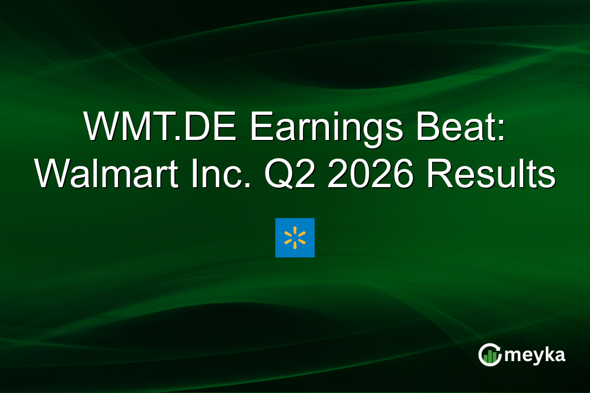 WMT.DE Earnings Beat: Walmart Inc. Q2 2026 Results