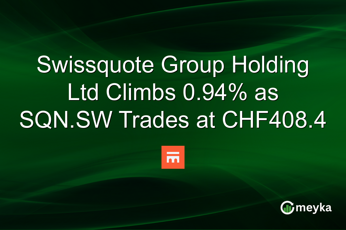 Swissquote Group Holding Ltd Climbs 0.94% as SQN.SW Trades at CHF408.4