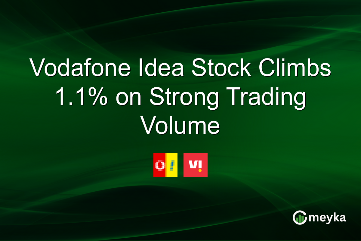 Vodafone Idea Stock Climbs 1.1% on Strong Trading Volume