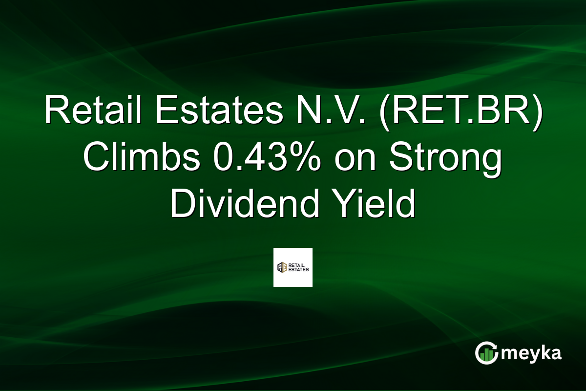 Retail Estates N.V. (RET.BR) Climbs 0.43% on Strong Dividend Yield