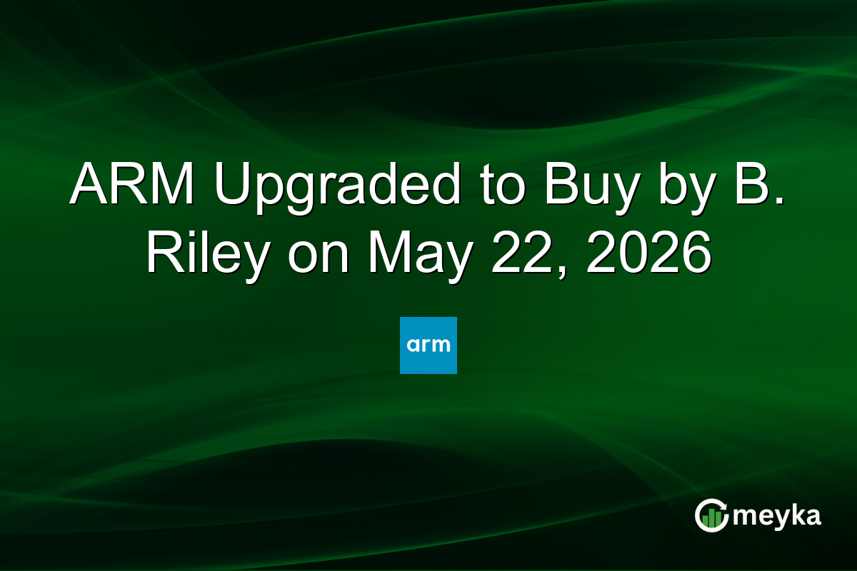 ARM Upgraded to Buy by B. Riley on May 22, 2026