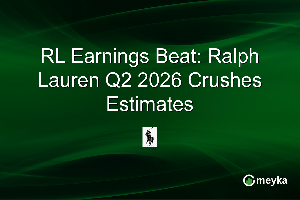 RL Earnings Beat: Ralph Lauren Q2 2026 Crushes Estimates