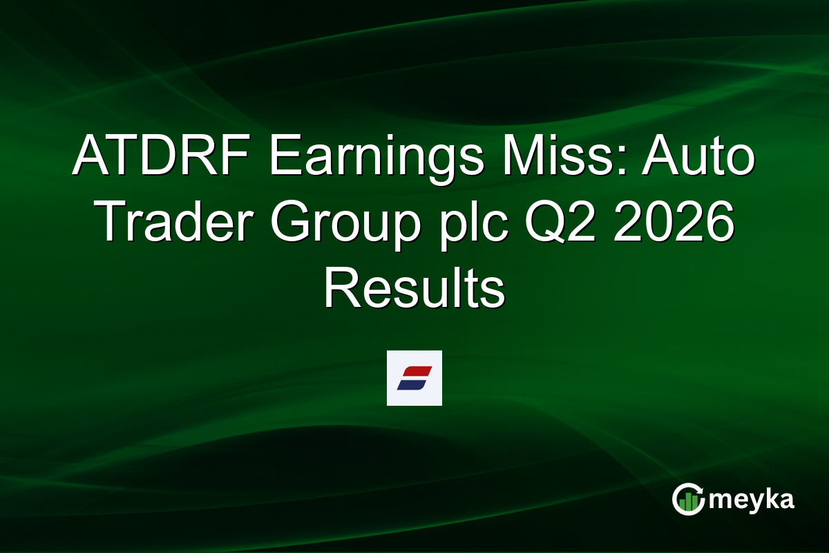 ATDRF Earnings Miss: Auto Trader Group plc Q2 2026 Results