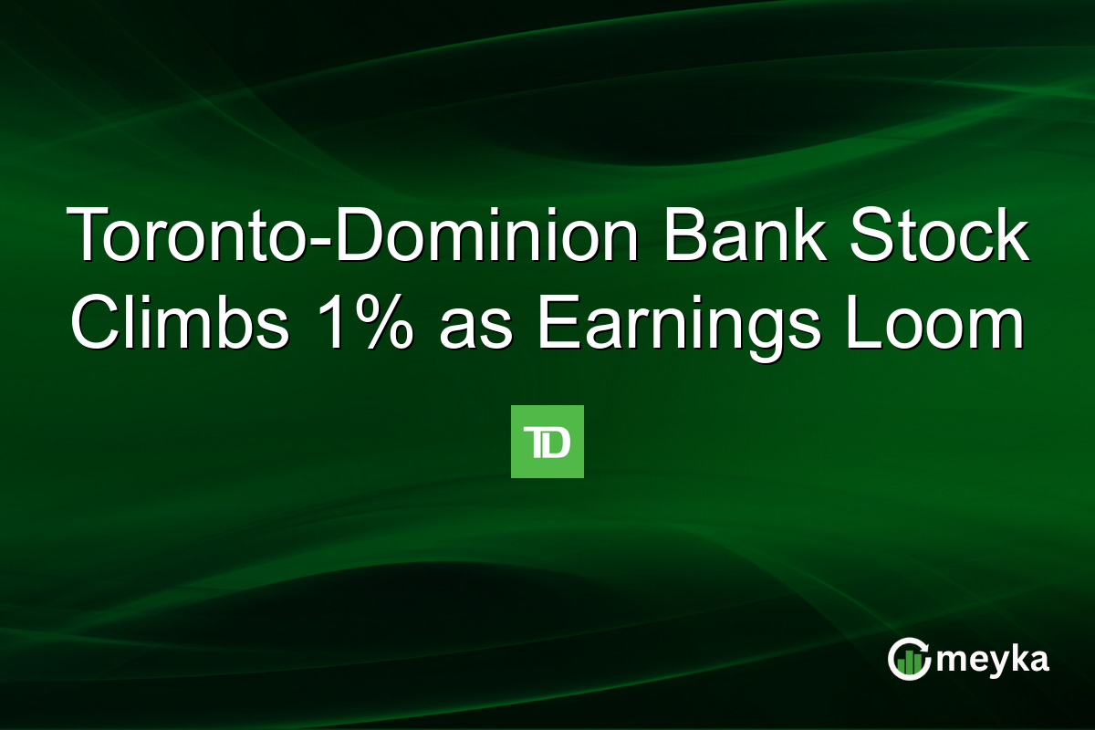 Toronto-Dominion Bank Stock Climbs 1% as Earnings Loom