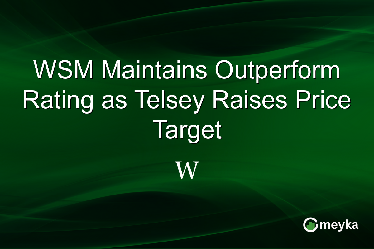 WSM Maintains Outperform Rating as Telsey Raises Price Target