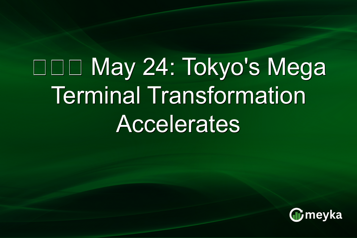 新宿駅 May 24: Tokyo’s Mega Terminal Transformation Accelerates