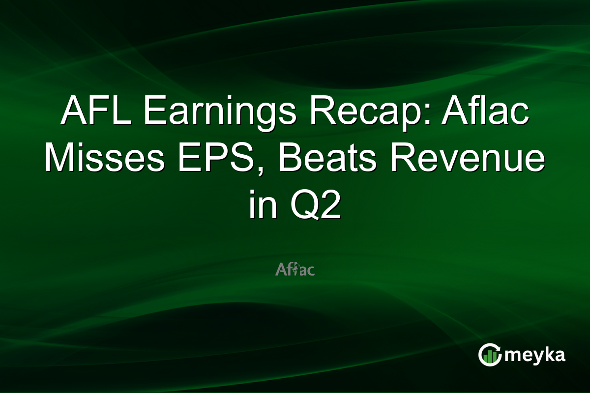 AFL Earnings Recap: Aflac Misses EPS, Beats Revenue in Q2