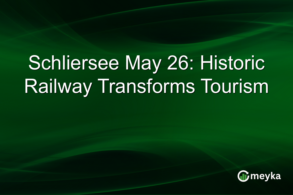 Schliersee May 26: Historic Railway Transforms Tourism